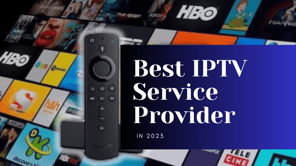 Best IPTV Service